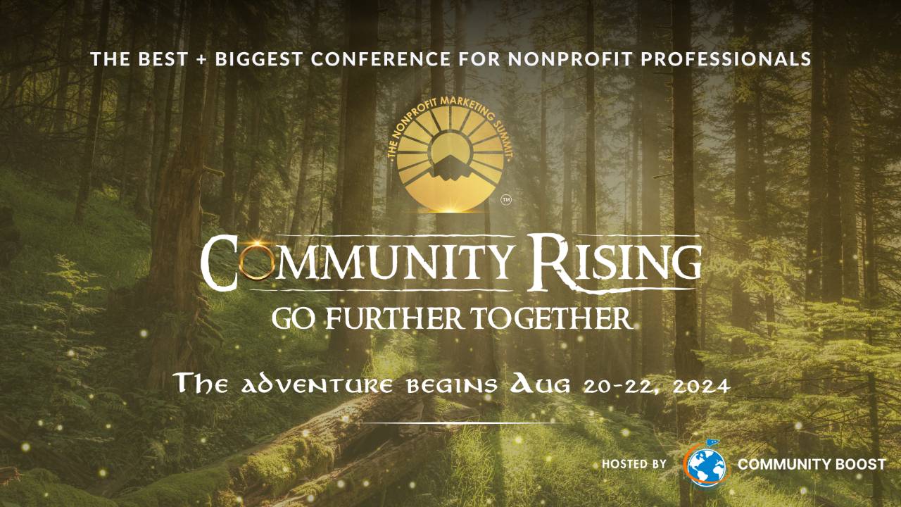 LOTR themed infographic reading: The Best + Biggest conference for Nonprofit Professionals. Community Rising: Go Furhter Together. The adventure begins Aug 20-22, 2024.
