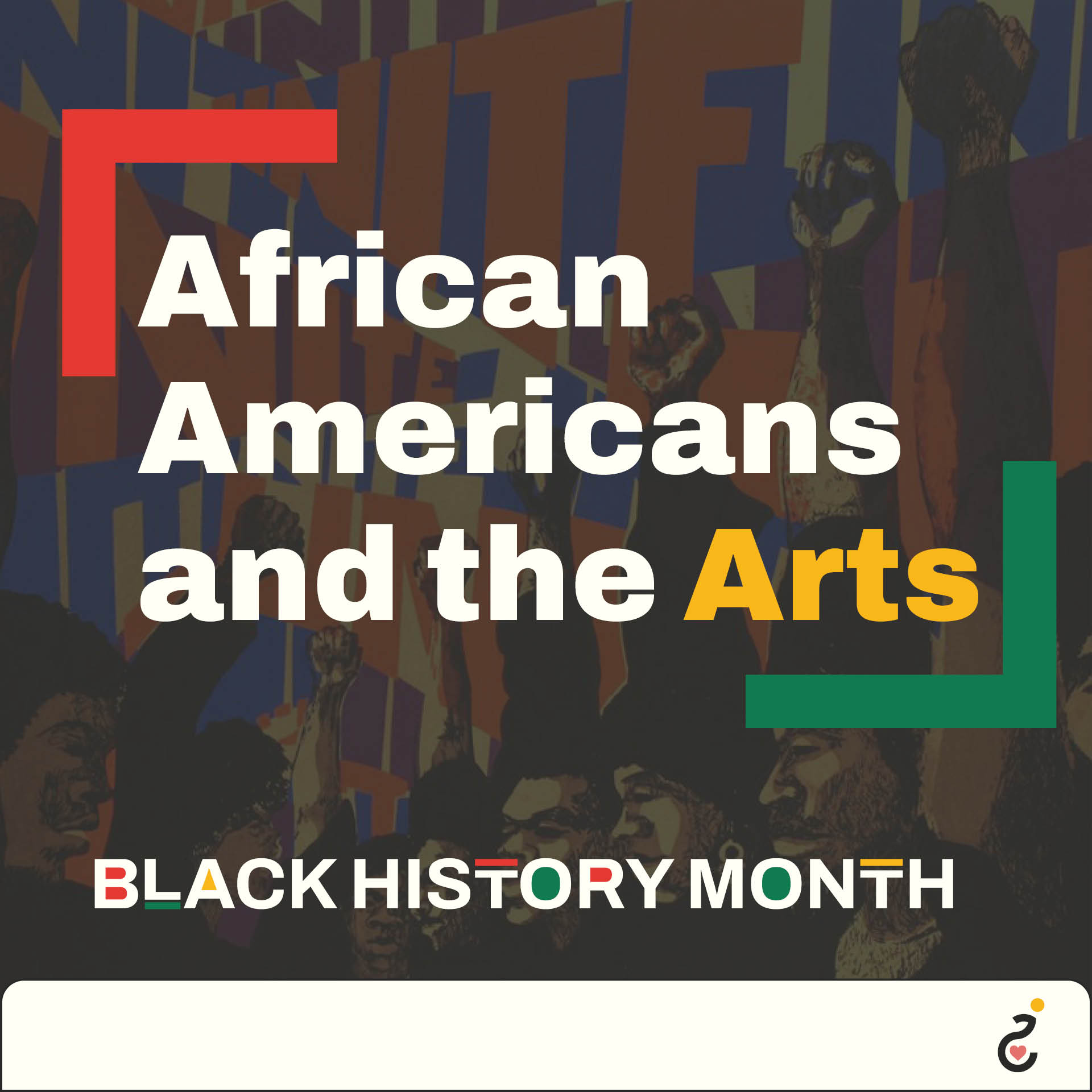 Infographic reading, African Americans and the Arts, Black History Month.