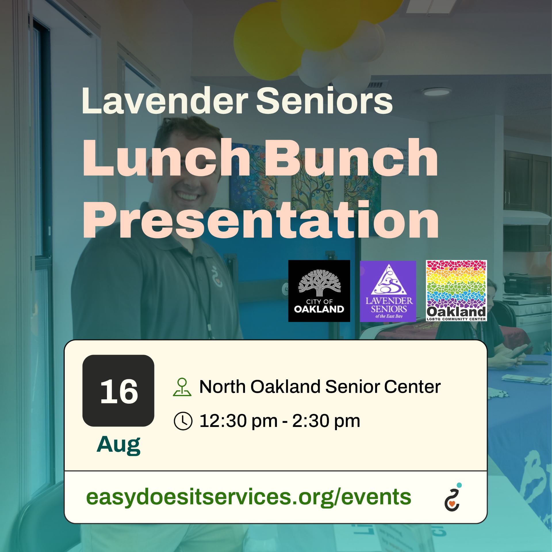 Infograhpic Reading: Lavender Seniors Lunch Bunch Presentation. August 16, North Oakland Senior Center, 12:30 pm - 2:30 pm.